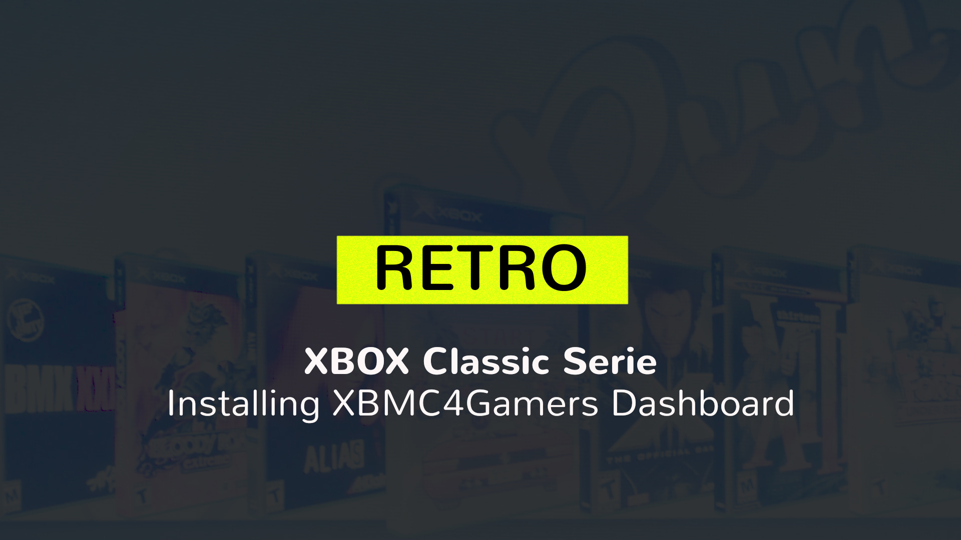 XBOX Classic Serie - Installieren des XBMC4Gamers Dashboard